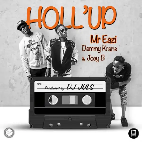 Mr Eazi - Hollup Ft. DammyKrane & Joey B